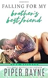 Falling for my Brother's Best Friend (The Baileys)