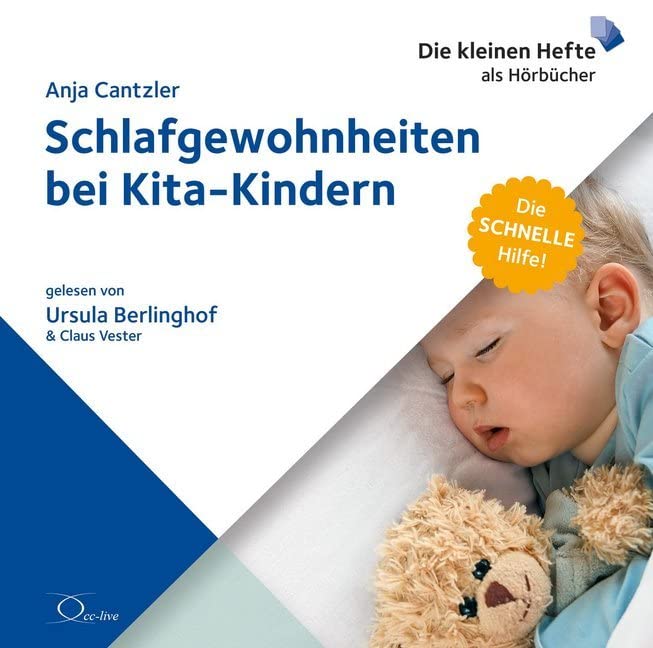 Schlafgewohnheiten bei Kita-Kindern: . (Die schnelle Hilfe!: Die kleinen Hefte als Hörbücher)