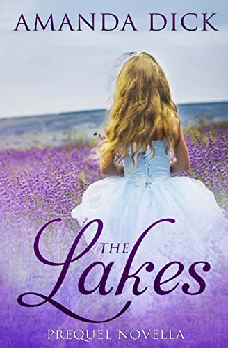 The Lakes: Prequel Novella
