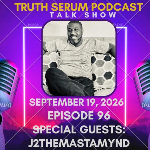 "Truth Serum:" The Keys To Becoming A Successful Entrepreneur/Content Creator