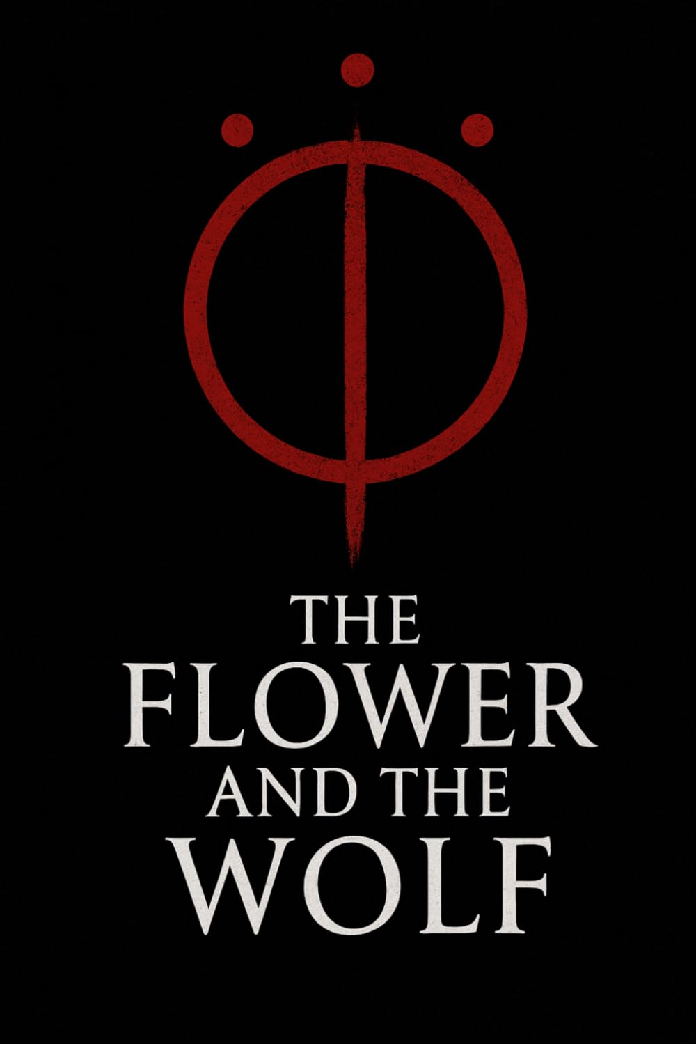 The Flower and the Wolf (The Eclipse Cycle)