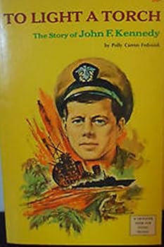 Paperback To Light a Torch, the Story of John F. Kennedy Book