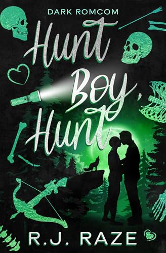 Hunt Boy, Hunt: Dark RomCom (Chasing Death Book 2)
