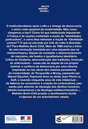 O Multiculturalismo Como Religião Política