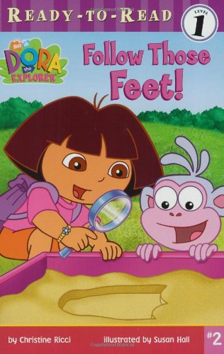 Follow Those Feet! (Dora the Explorer Ready-to-Read, Level 1)