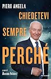 Chiedetevi sempre perché