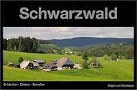 Schwarzwald: Entdecken - Erleben- Genießen 3943130053 Book Cover