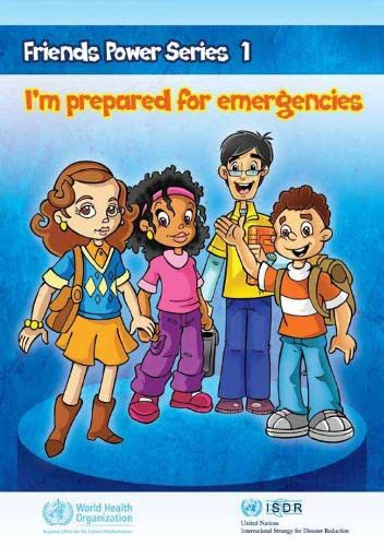 I'm Prepared for Emergencies (Friends Power)
