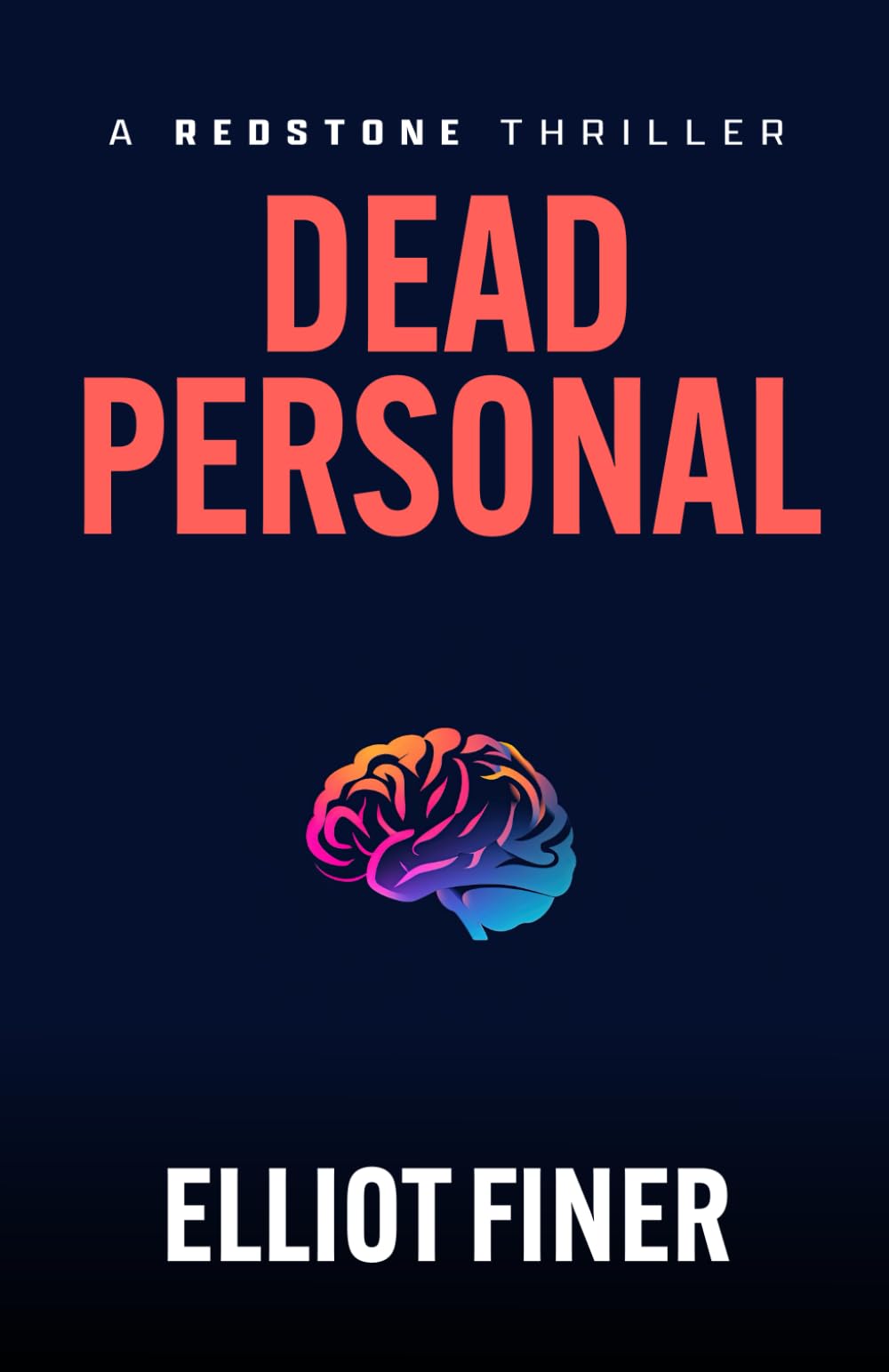 Dead Personal: A Redstone thriller (Redstone thrillers)