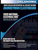 Oklahoma 2020 Journeyman Electrician Exam Questions and Study Guide: 400+ Questions for study on the National Electrical Code