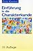 Produktbild Einführung in die Charakterkunde