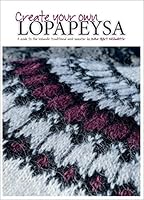 Create Your Own Lopapeysa: A Guide to the Icelandic Traditional Wool Sweater 9979674342 Book Cover