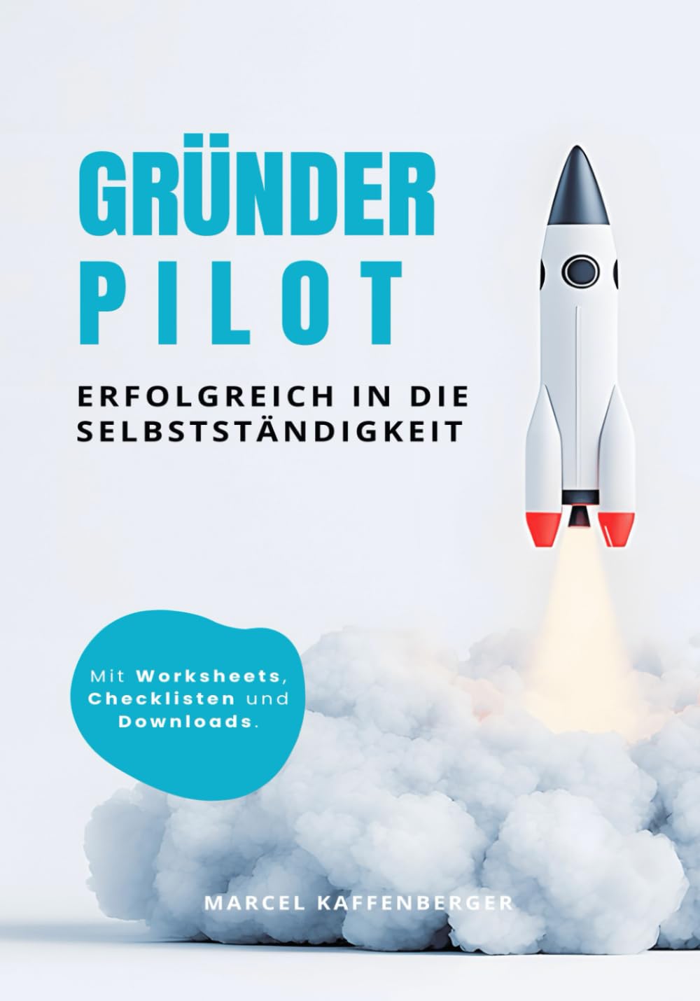GRÜNDER PILOT: Erfolgreich in die Selbstständigkeit