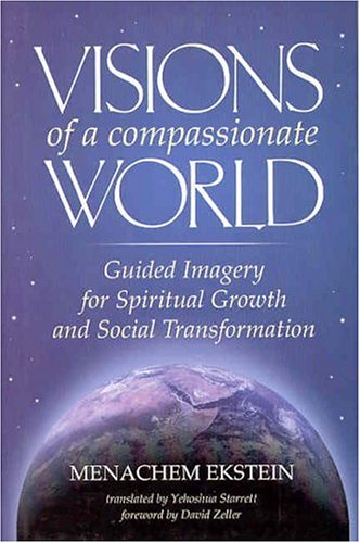  Visions of a Compassionate World: Guided Imagery for Spiritual Growth and Social Transformation PDF Ebook En Ligne