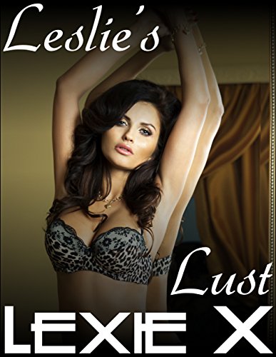 Leslie's Lust: Virgin Lesbian Erotic Romance