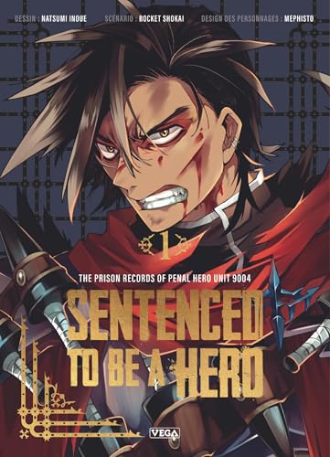 Sentenced to Be a Hero — Tome 1