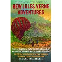 The Mammoth Book of New Jules Verne Adventures