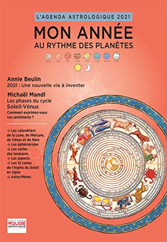  L'AGENDA ASTROLOGIQUE 2021 - MON ANNÉE AU RYTHME DES PLANÈTES livre En ligne