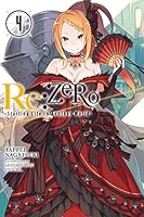 Re:ZERO -Starting Life in Another World-, Vol. 4
