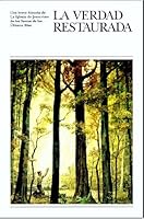 La Verdad Restaurada: Una Breve Historia de La Iglesia de Jesucristo de los Santos de los Ultimos Dias B002MAV3DY Book Cover