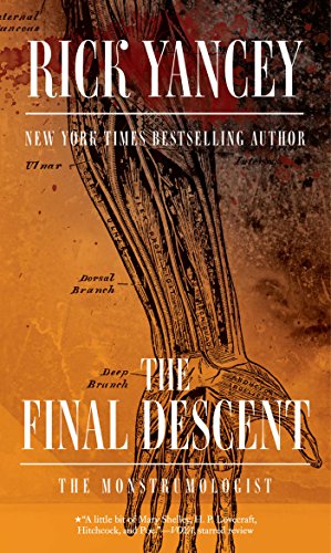 Télécharger The Final Descent (The Monstrumologist Book 4) (English Edition) PDF