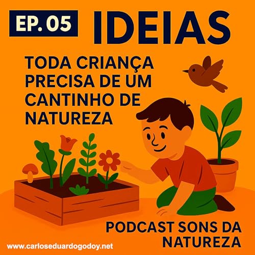 『IDEIAS EP.5 - Toda criança precisa de um Cantinho de Natureza』のカバーアート