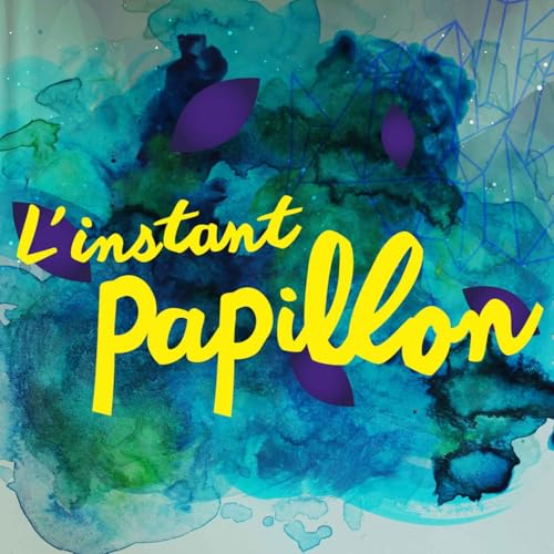 Couverture de L'Instant Papillon