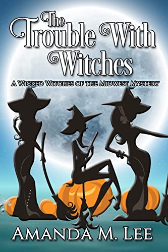 The Trouble with Witches