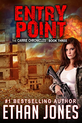 Entry Point: A Carrie Chronicles Spy Thriller: International Espionage Assassin Operative - Book 3