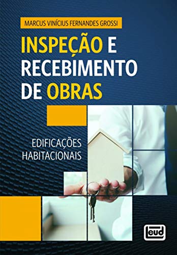 Inspeção e Recebimento de Obras - Edificações Habitacionais