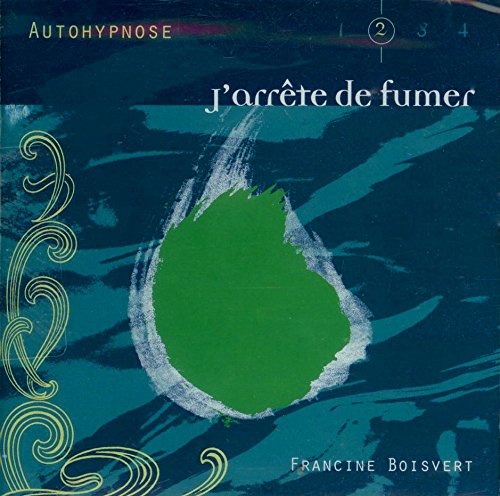 Autohypnose: J'arrête de Fumer [Audio CD]