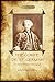 The Comte de St Germain: The Definitive Account of the Famed Alchemist and Rosicrucian Adept (Aziloth Books)