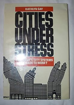 Hardcover Cities Under Stress: Can Today's City Systems Be Made to Work? Book