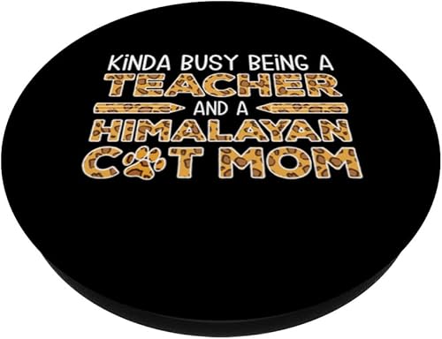 Miniatura 2 de Busy Being A Teacher And A Mom - Himalayan Cat PopSockets Swappable PopGrip