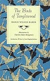 The Birds of Tanglewood (Volume 11) (Sam Rayburn Series on Rural Life, sponsored by Texas A&M University-Commerce)