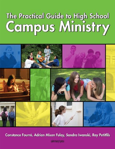 The Practical Guide to High School Campus Ministry