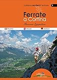 Ferrate a Cortina: Kletterstiege in Cortina