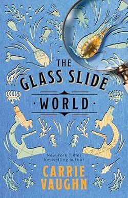 The Glass Slide World (The Naturalist Society Book 2) cover image