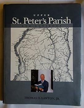 Unknown Binding Upper St. Peter's Parish and environs: A collection of writings Book