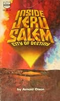 Inside Jerusalem City of Destiny B0006BUNJG Book Cover