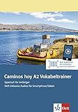  Caminos hoy A2 Vokabeltrainer: Spanisch für Anfänger. Heft inklusive Audios für Smartphone/Tablet
