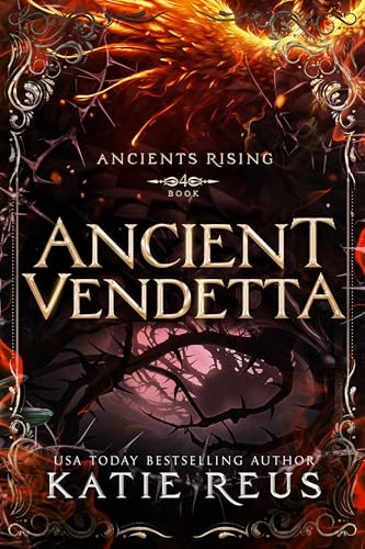 Ancient Vendetta (Ancients Rising Book 4)