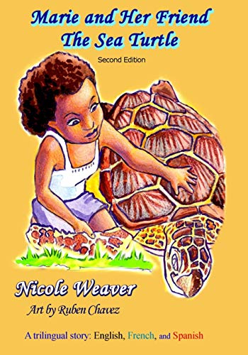 Image of Marie and Her Friend The Sea Turtle: A Trilingual story: English, French, and Spanish