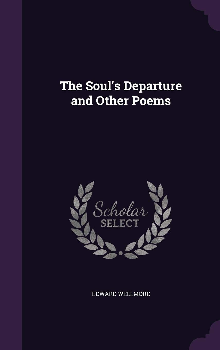 The Soul's Departure and Other Poems