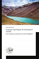 Erosion hydrique et transport solide (Omn.Pres.Franc.) 3838144716 Book Cover