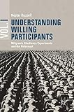 stanley milgram pelicula  Understanding Willing Participants, Volume 1: Milgram\'s Obedience Experiments and the Holocaust