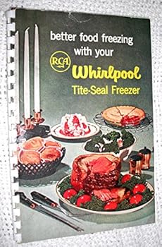 Plastic Comb Better Food Freezing with your RCA Whirlpool Tite-Seal Freezer Book