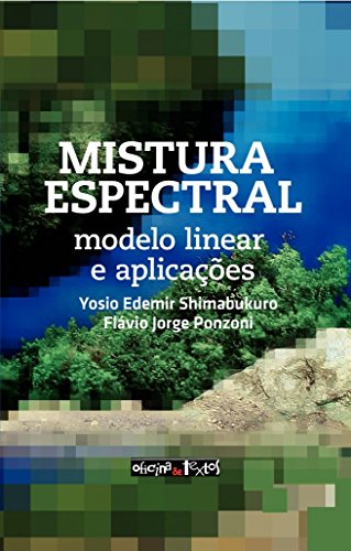 Mistura Espectral. Modelo Linear e Aplicações