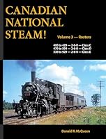 Canadian National Steam Volume 3: Mogul Types 1927599032 Book Cover