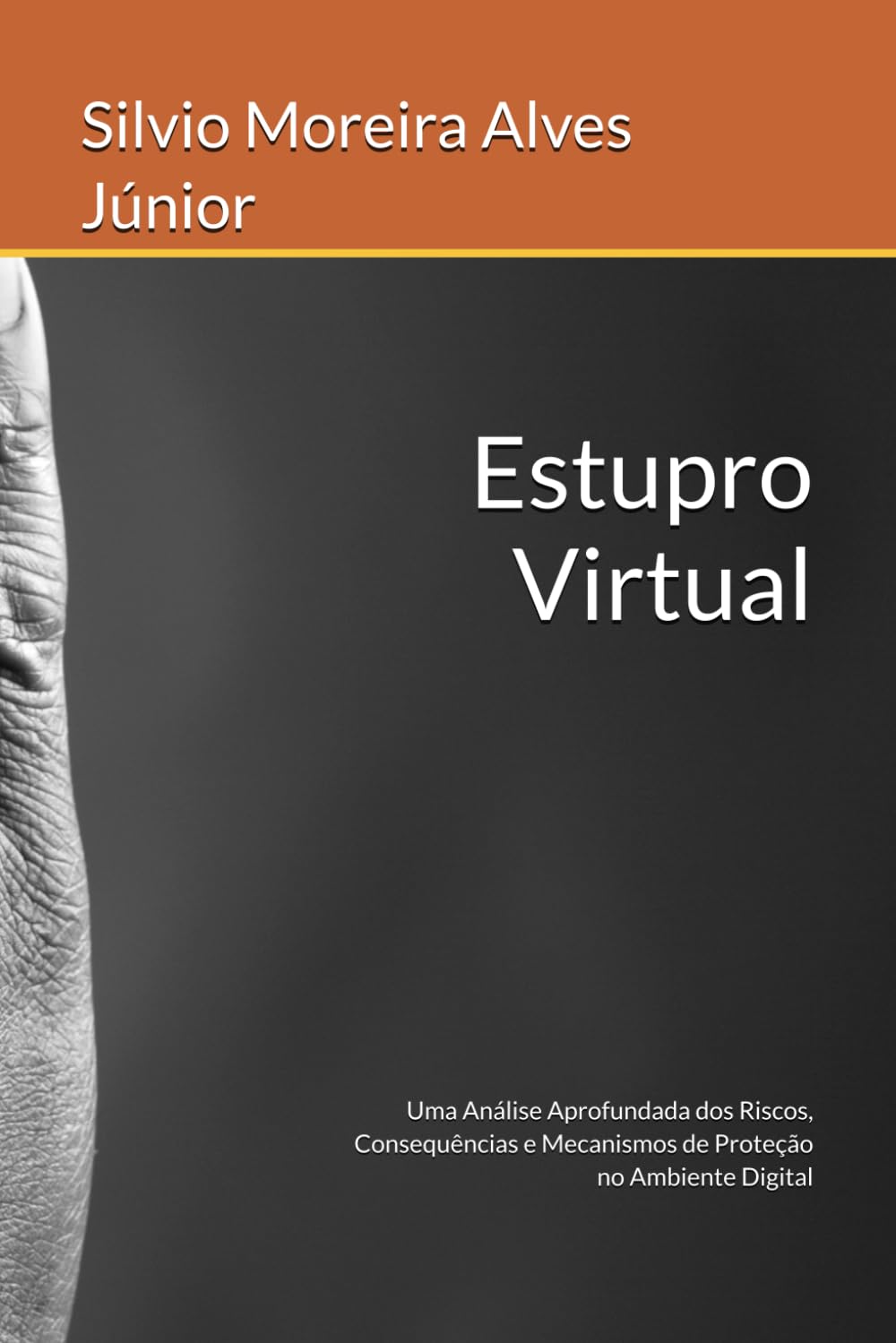Estupro Virtual: Uma Análise Aprofundada dos Riscos, Consequências e Mecanismos de Proteção no Ambiente Digital